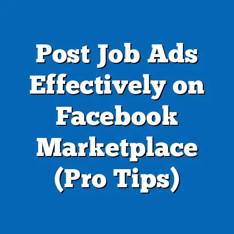 Post Job Ads Effectively on Facebook Marketplace  (Pro Tips)