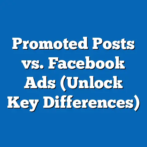 Promoted Posts vs. Facebook Ads  (Unlock Key Differences)
