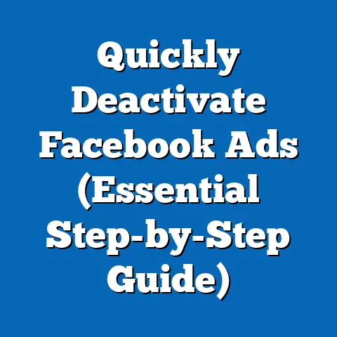 Quickly Deactivate Facebook Ads  (Essential Step-by-Step Guide)