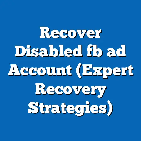 Recover Disabled fb ad Account (Expert Recovery Strategies)