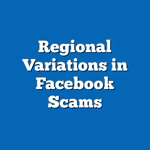 Regional Variations in Facebook Scams