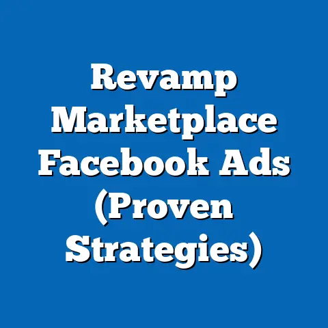 Revamp Marketplace Facebook Ads  (Proven Strategies)
