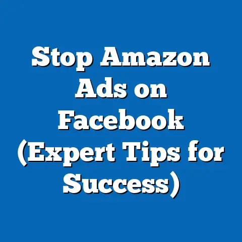 Stop Amazon Ads on Facebook  (Expert Tips for Success)