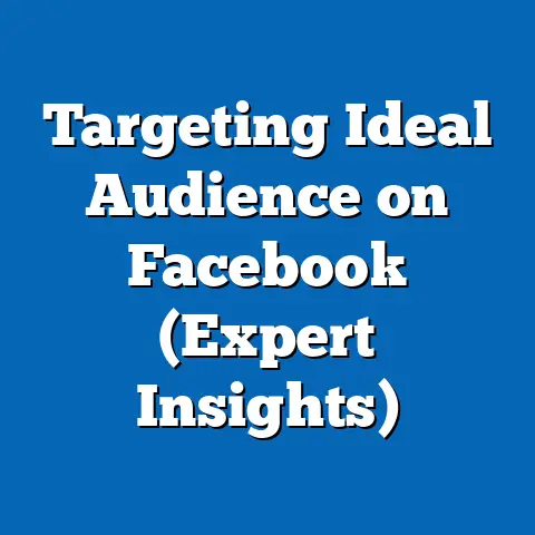 Targeting Ideal Audience on Facebook  (Expert Insights)