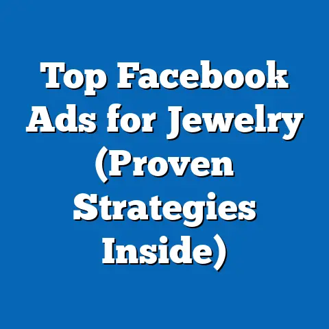 Top Facebook Ads for Jewelry  (Proven Strategies Inside)