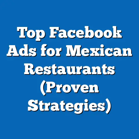 Top Facebook Ads for Mexican Restaurants  (Proven Strategies)
