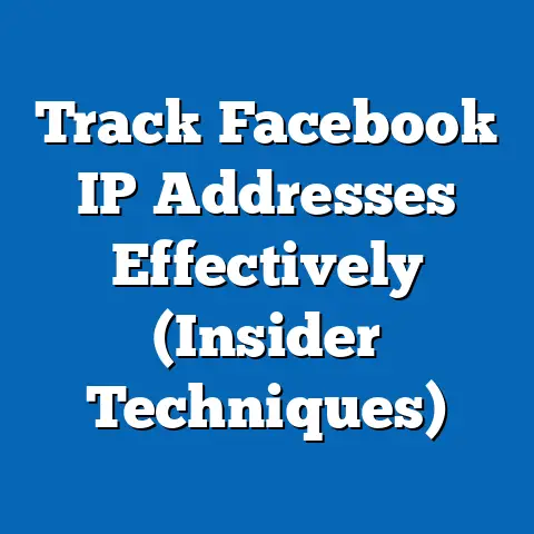 Track Facebook IP Addresses Effectively  (Insider Techniques)