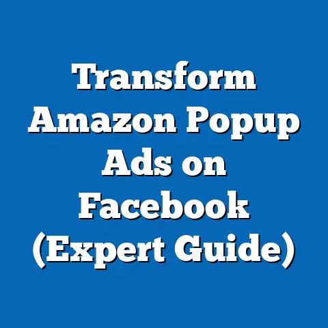 Transform Amazon Popup Ads on Facebook  (Expert Guide)