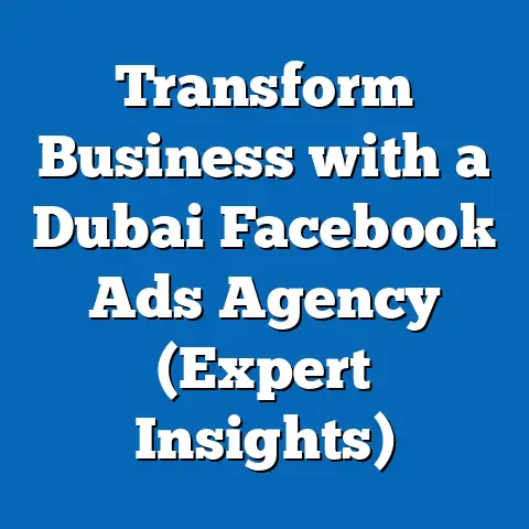 Transform Business with a Dubai Facebook Ads Agency  (Expert Insights)
