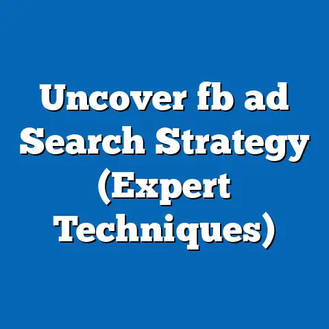 Uncover fb ad Search Strategy (Expert Techniques)