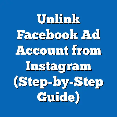 Unlink Facebook Ad Account from Instagram  (Step-by-Step Guide)