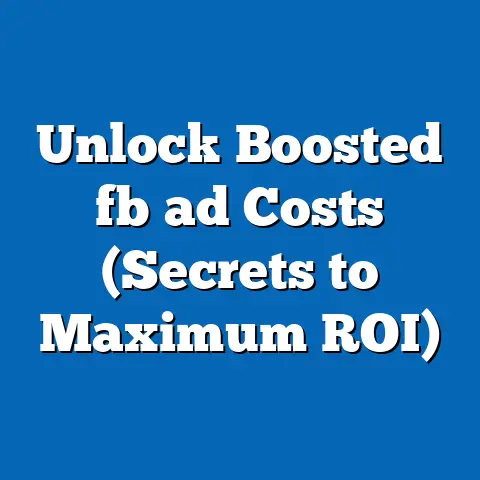 Unlock Boosted fb ad Costs (Secrets to Maximum ROI)
