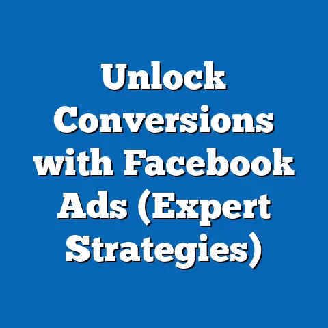 Unlock Conversions with Facebook Ads  (Expert Strategies)