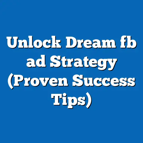 Unlock Dream fb ad Strategy (Proven Success Tips)