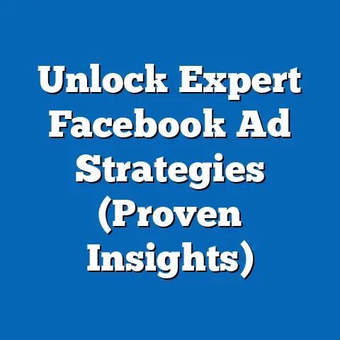 Unlock Expert Facebook Ad Strategies  (Proven Insights)