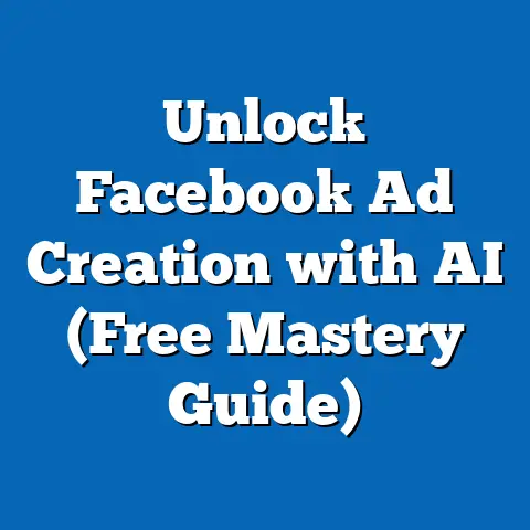 Unlock Facebook Ad Creation with AI  (Free Mastery Guide)