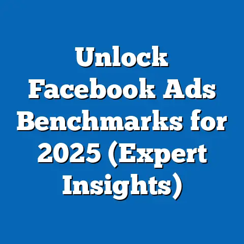 Unlock Facebook Ads Benchmarks for 2025  (Expert Insights)