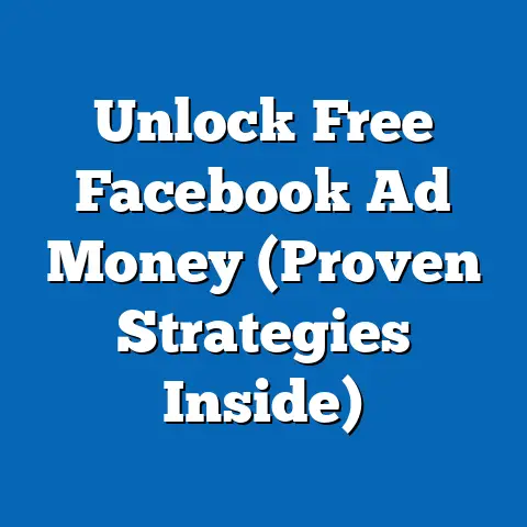 Unlock Free Facebook Ad Money  (Proven Strategies Inside)
