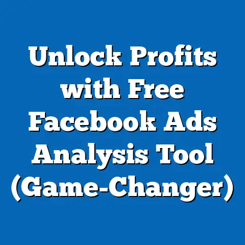 Unlock Profits with Free Facebook Ads Analysis Tool  (Game-Changer)
