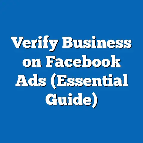 Verify Business on Facebook Ads  (Essential Guide)