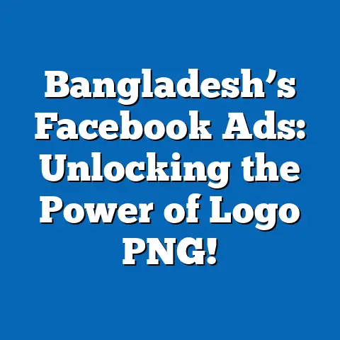Bangladesh’s Facebook Ads: Unlocking the Power of Logo PNG!
