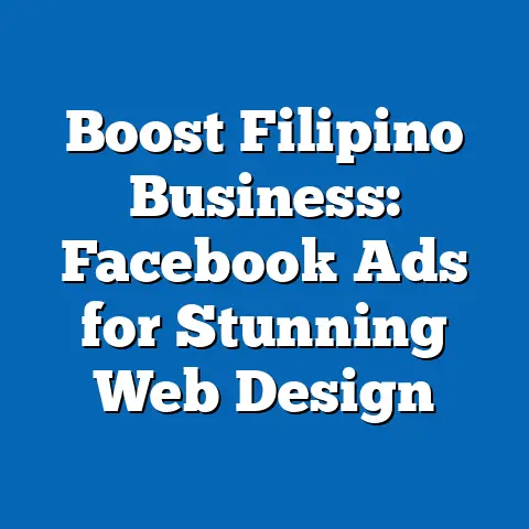 Boost Filipino Business: Facebook Ads for Stunning Web Design
