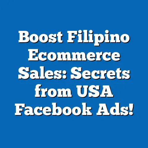 Boost Filipino Ecommerce Sales: Secrets from USA Facebook Ads!