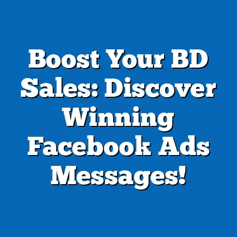 Boost Your BD Sales: Discover Winning Facebook Ads Messages!