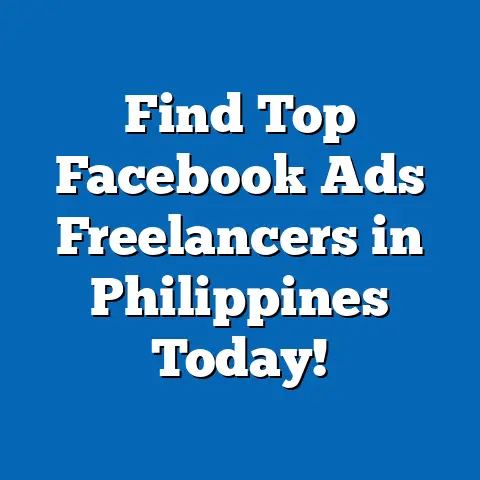 Find Top Facebook Ads Freelancers in Philippines Today!