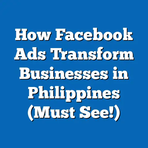 How Facebook Ads Transform Businesses in Philippines (Must See!)
