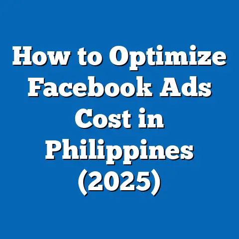 How to Optimize Facebook Ads Cost in Philippines (2025)