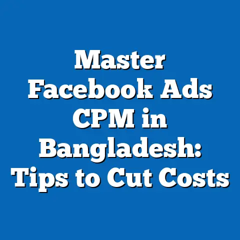 Master Facebook Ads CPM in Bangladesh: Tips to Cut Costs
