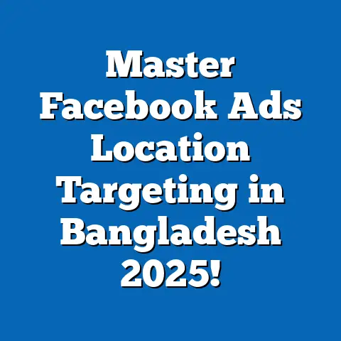 Master Facebook Ads Location Targeting in Bangladesh 2025!