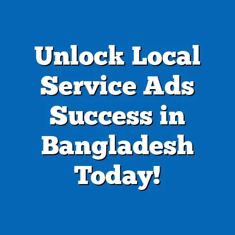 Unlock Local Service Ads Success in Bangladesh Today!