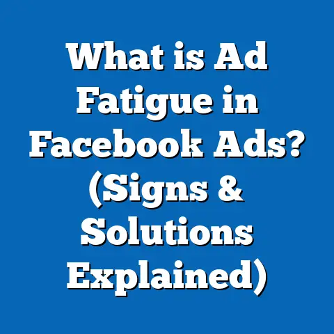 What is Ad Fatigue in Facebook Ads? (Signs & Solutions Explained)