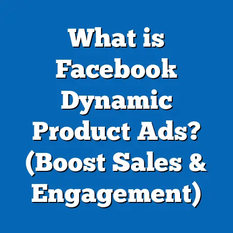 What is Facebook Dynamic Product Ads? (Boost Sales & Engagement)
