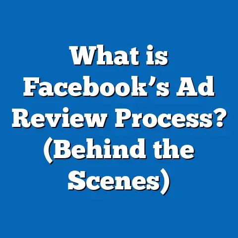 What is Facebook’s Ad Review Process? (Behind the Scenes)