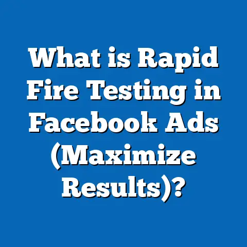 What is Rapid Fire Testing in Facebook Ads (Maximize Results)?