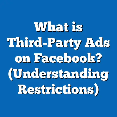 What is Third-Party Ads on Facebook? (Understanding Restrictions)