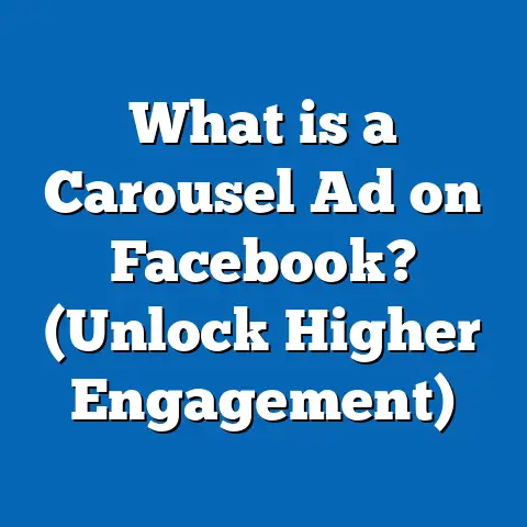 What is a Carousel Ad on Facebook? (Unlock Higher Engagement)