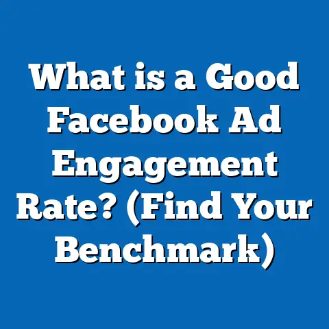 What is a Good Facebook Ad Engagement Rate? (Find Your Benchmark)