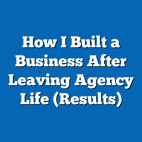 How I Built a Business After Leaving Agency Life (Results)