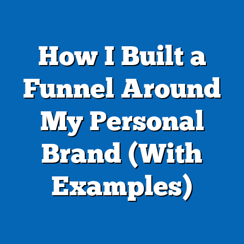 How I Built a Funnel Around My Personal Brand (With Examples)