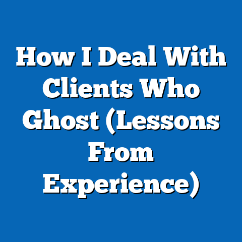 How I Deal With Clients Who Ghost (Lessons From Experience)