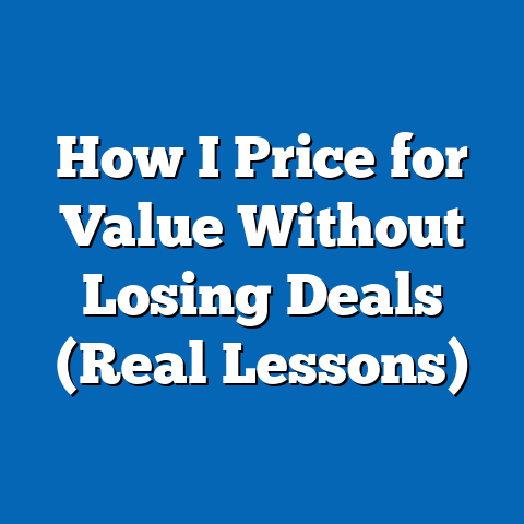 How I Price for Value Without Losing Deals (Real Lessons)