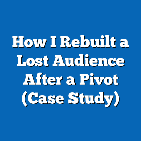 How I Rebuilt a Lost Audience After a Pivot (Case Study)