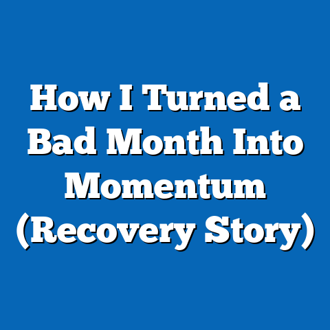 How I Turned a Bad Month Into Momentum (Recovery Story)