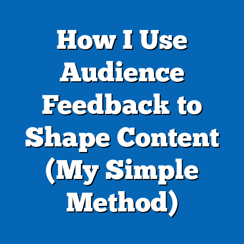 How I Use Audience Feedback to Shape Content (My Simple Method)
