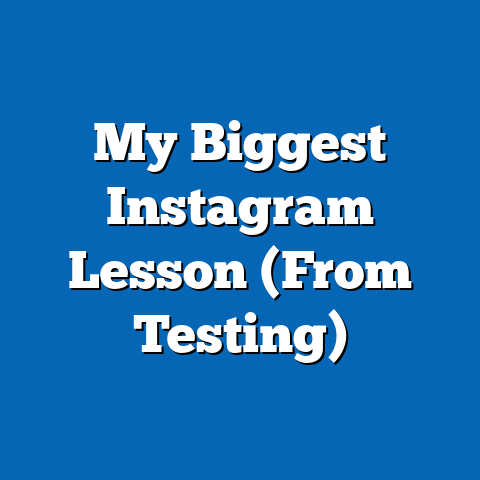 My Biggest Instagram Lesson (From Testing)