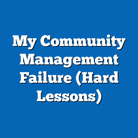 My Community Management Failure (Hard Lessons)